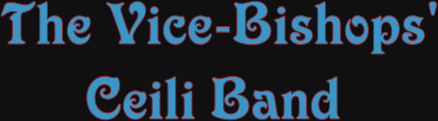 The Vice-Bishops Ceili Band Logo